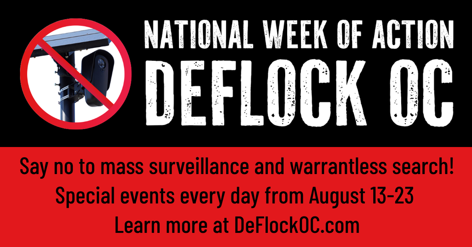 National DeFlock Week of Action Orange County, CA Events